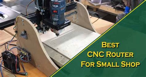 8 Best CNC Router for Small Shop.